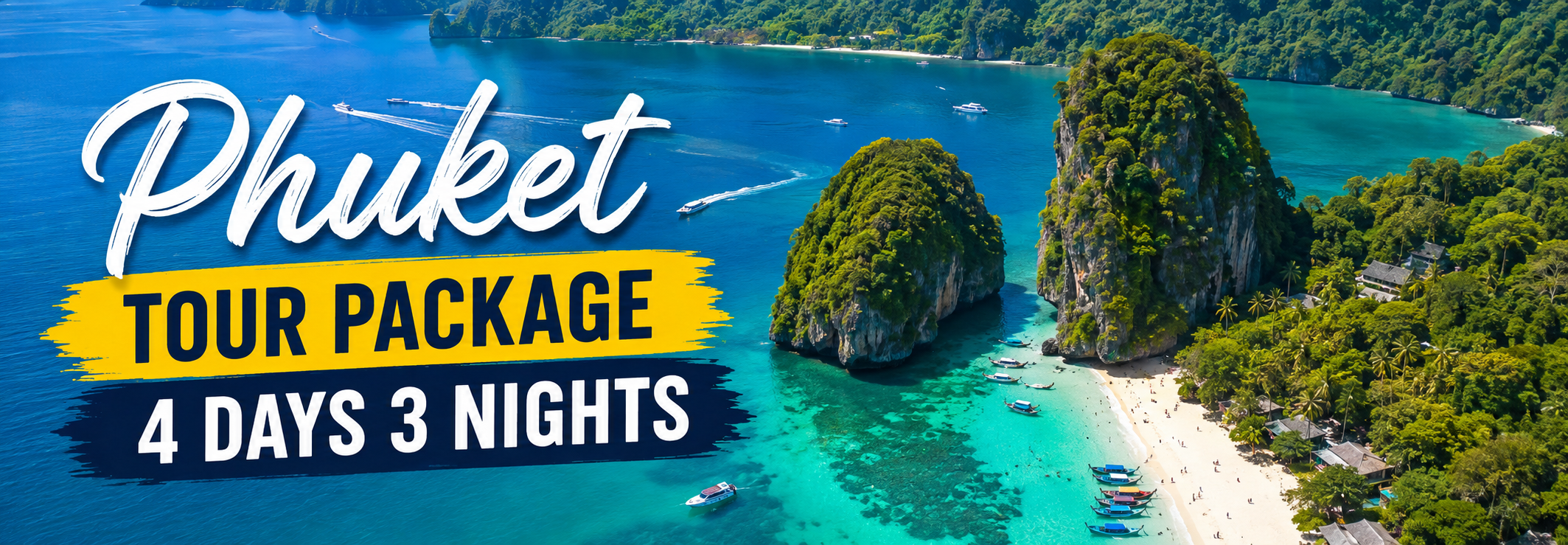Phuket tour package